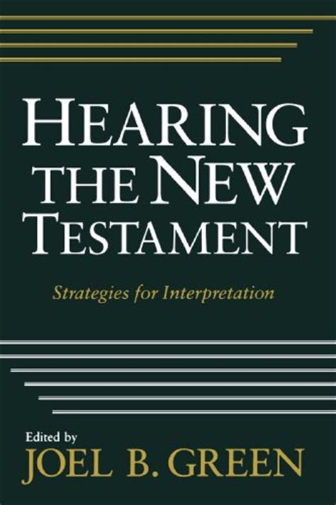 interpreting the new testament|APPROACHES TO NEW TESTAMENT EXEGESIS.